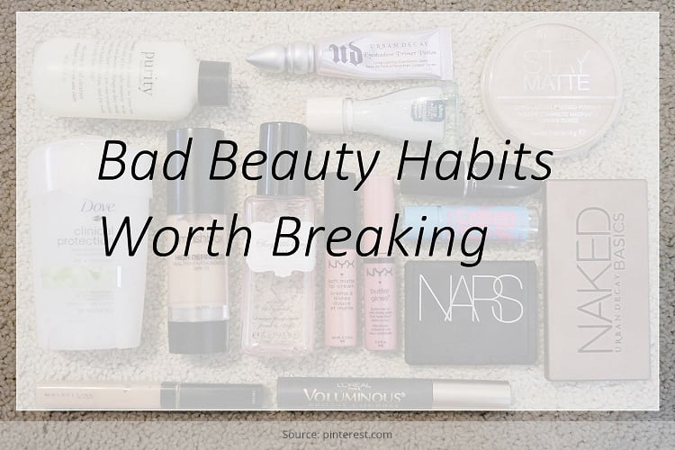 bad beauty habits you should break