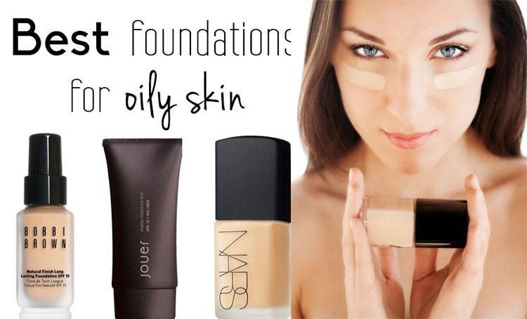 Best Foundation for Oily Skin