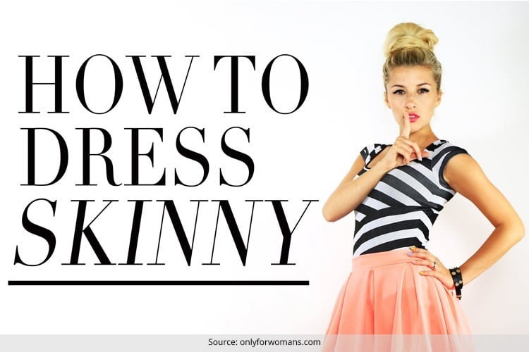 Fashion tips to Look Slim