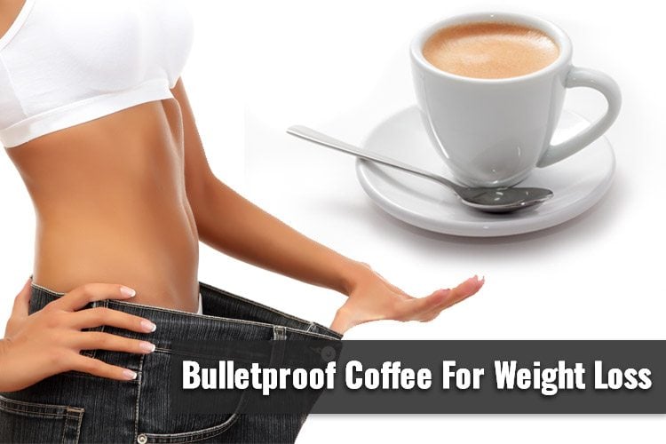 Bulletproof coffee for weight loss