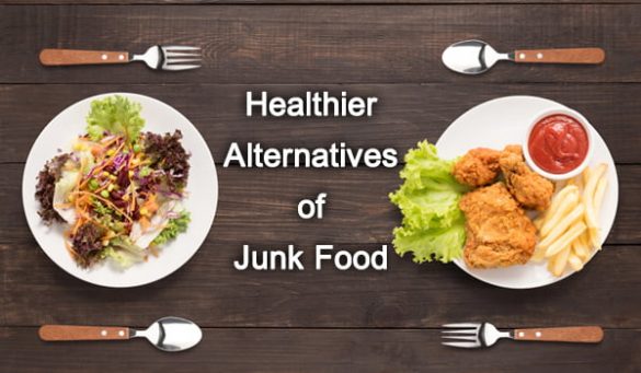 Healthier Alternatives of Junk Food