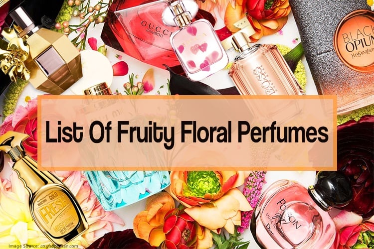Fruity Floral Perfumes To Try For The Summers