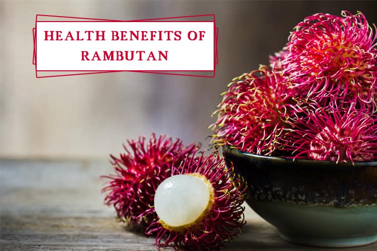 Rambutan Health Benefits
