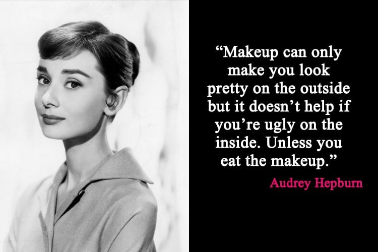 Audrey Hepburn Makeup Quotes