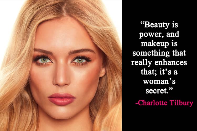 Charlotte Tilbury Makeup Quotes