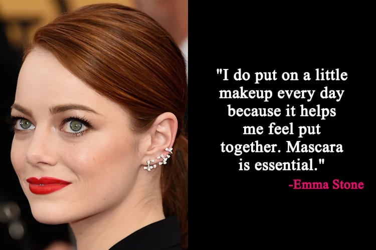 Emma Stone Makeup Quotes