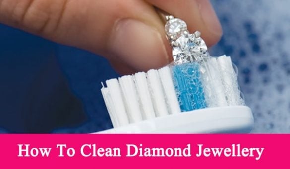 How to Clean Diamond Jewellery