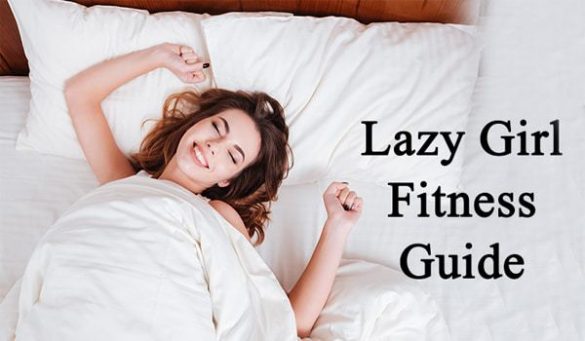 Lazy Girl Fitness Guide