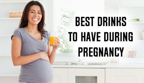 Best Drinks To Have During Pregnancy