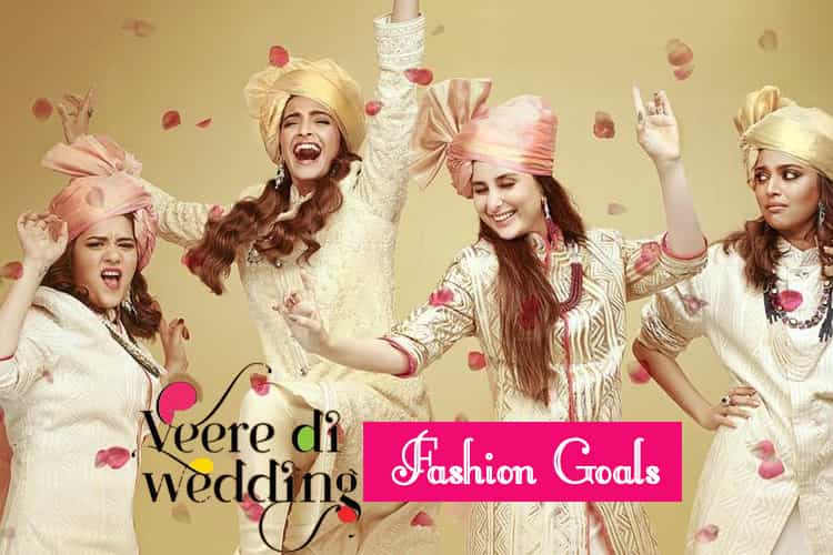 Fashion inspiration from Veere Di Wedding