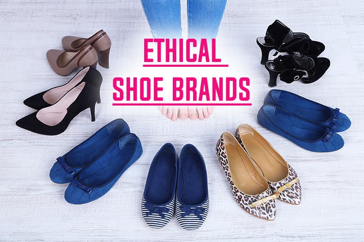 Ethical Shoe Brands