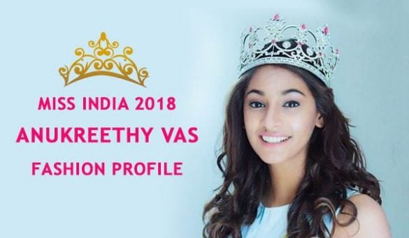 Miss India 2018 Anukreethy Vas