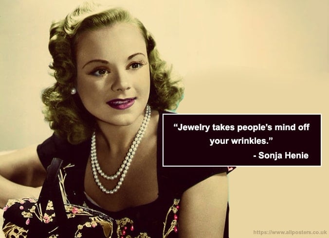 Sonja Henie Jewelry Quotes