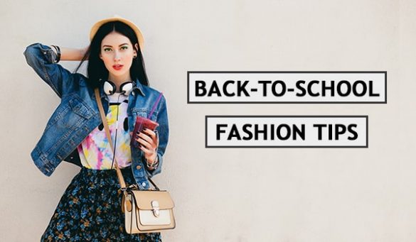 Back-to-School Fashion Tips