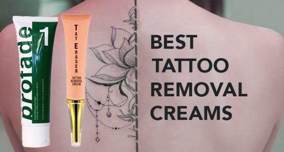 Best Tattoo Removal Creams To Use